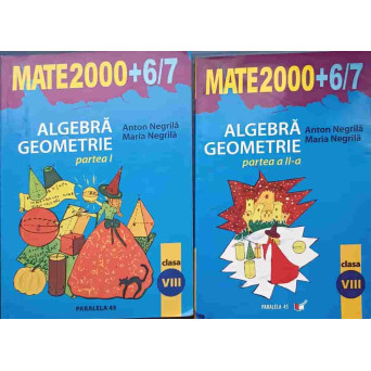 ALGEBRA GEOMETRIE CLASA A VIII-A, PARTEA 1, 2