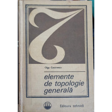 ELEMENTE DE TOPOLOGIE GENERALA