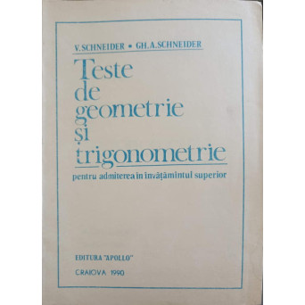 TESTE DE GEOMETRIE SI TRIGONOMETRIE PENTRU ADMITEREA IN INVATAMANTUL SUPERIOR