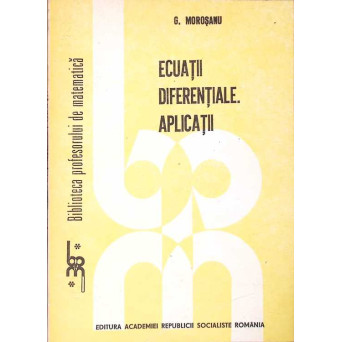ECUATII DIFERENTIALE. APLICATII
