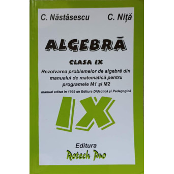 ALGEBRA, CLASA A IX-A