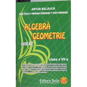 ALGEBRA GEOMETRIE, CLASA A VII-A