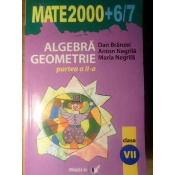 ALGEBRA GEOMETRIE CLASA A VII-A PARTEA A II-A