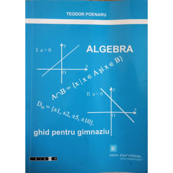 ALGEBRA. GHID PENTRU GIMNAZIU