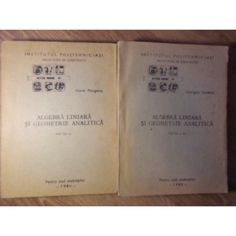 ALGEBRA LINIARA SI GEOMETRIE ANALITICA VOL.1-2