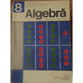 ALGEBRA MANUAL PENTRU CLASA A VIII-A