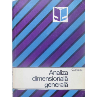 ANALIZA DIMENSIONALA GENERALA