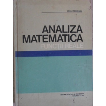 ANALIZA MATEMATICA. FUNCTII REALE