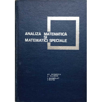 ANALIZA MATEMATICA SI MATEMATICI SPECIALE