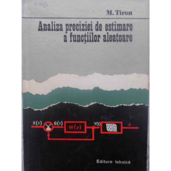 ANALIZA PRECIZIEI DE ESTIMARE A FUNCTIILOR ALEATOARE