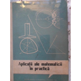 APLICATII ALE MATEMATICII IN PRACTICA