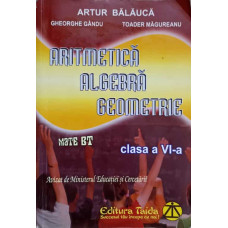 ARITMETICA ALGEBRA GEOMETRIE CLASA A VI-A