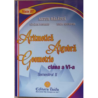ARITMETICA, ALGEBRA, GEOMETRIE CLASA A VI-A, SEMESTRUL 2