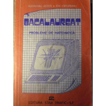 BACALAUREAT. PROBLEME DE MATEMATICA