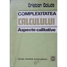 COMPLEXITATEA CALCULULUI. ASPECTE CALITATIVE