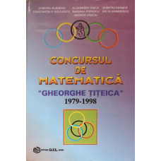 CONCURSUL DE MATEMATICA GHEORGHE TITEICA 1979-1998