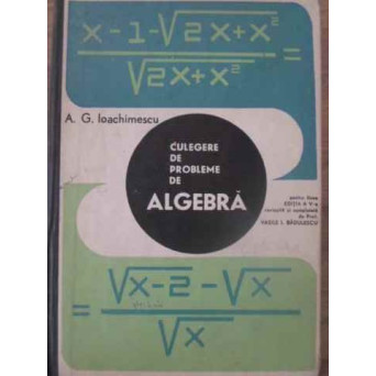 CULEGERE DE PROBLEME DE ALGEBRA