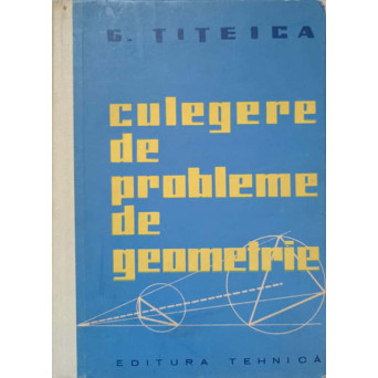 CULEGERE DE PROBLEME DE GEOMETRIE