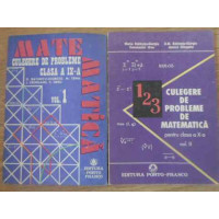 CULEGERE DE PROBLEME DE MATEMATICA VOL.1-2 CLASELE IX-X CULEGERE DE PROBLEME DE MATEMATICA VOL.1-2 CLASELE IX-X
