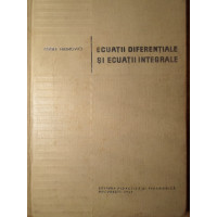 ECUATII DIFERENTIALE SI ECUATII INTEGRALE ECUATII DIFERENTIALE SI ECUATII INTEGRALE