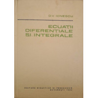 ECUATII DIFERENTIALE SI INTEGRALE ECUATII DIFERENTIALE SI INTEGRALE