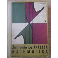 ELEMENTE DE ANALIZA MATEMATICA, MANUAL PENTRU ANUL III LICEU