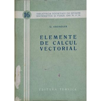 ELEMENTE DE CALCUL VECTORIAL