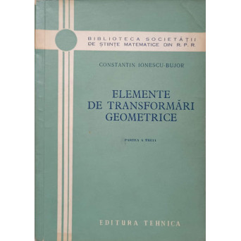 ELEMENTE DE TRANSFORMARI GEOMETRICE