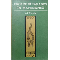 EROARE SI PARADOX IN MATEMATICA EROARE SI PARADOX IN MATEMATICA