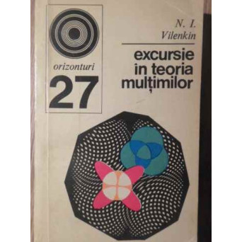 EXCURSIE IN TEORIA MULTIMILOR