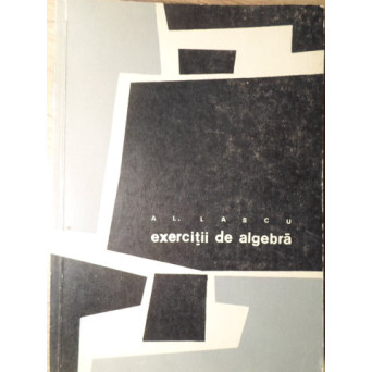 EXERCITII DE ALGEBRA