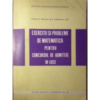 EXERCITII SI PROBLEME DE MATEMATICA PENTRU CONCURSUL DE ADMITERE IN LICEE EXERCITII SI PROBLEME DE MATEMATICA PENTRU CONCURSUL DE ADMITERE IN LICEE