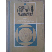 EXERCITII SI PROBLEME DE MATEMATICA PENTRU CONCURSURILE DE ADMITERE IN LICEE SI SCOLI PROFESIONALE