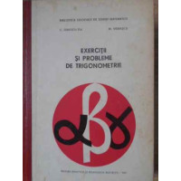 EXERCITII SI PROBLEME DE TRIGONOMETRIE EXERCITII SI PROBLEME DE TRIGONOMETRIE