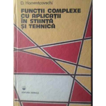 FUNCTII COMPLEXE CU APLICATII IN STIINTA SI TEHNICA
