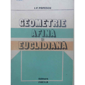 GEOMETRIE AFINA SI EUCLIDIANA