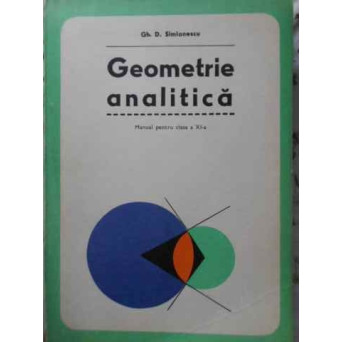 GEOMETRIE ANALITICA MANUAL PENTRU CLASA A XI-A