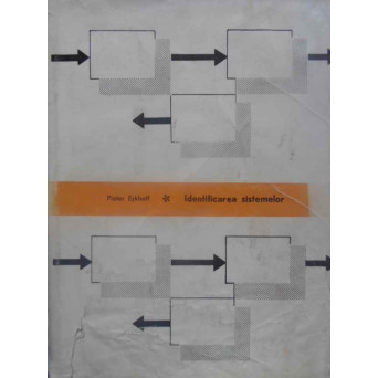 IDENTIFICAREA SISTEMELOR. ESTIMAREA PARAMETRILOR SI STARILOR PENTRU SISTEME TEHNICE, ECONOMICE, BIOL