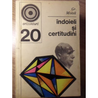 INDOIELI SI CERTITUDINI INDOIELI SI CERTITUDINI