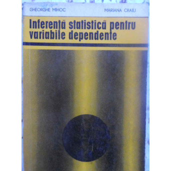 INFERENTA STATISTICA PENTRU VARIABILE DEPENDENTE
