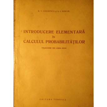 INTRODUCERE ELEMENTARA IN CALCULUL PROBABILITATILOR