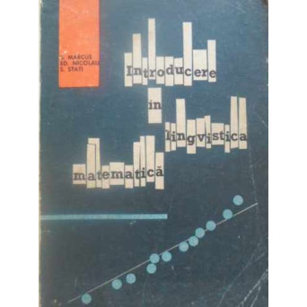 INTRODUCERE IN LINGVISTICA MATEMATICA