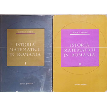 ISTORIA MATEMATICII IN ROMANIA VOL.1-2