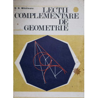 LECTII COMPLEMENTARE DE GEOMETRIE