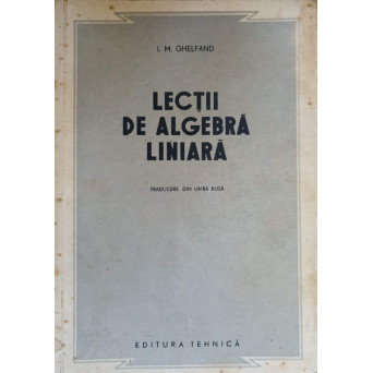 LECTII DE ALGEBRA LINIARA