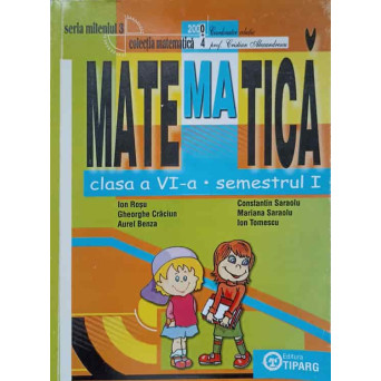 MATEMATICA. CLASA A VI-A, SEMESTRUL 1