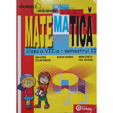MATEMATICA. CLASA A VII-A, SEMESTRUL 2