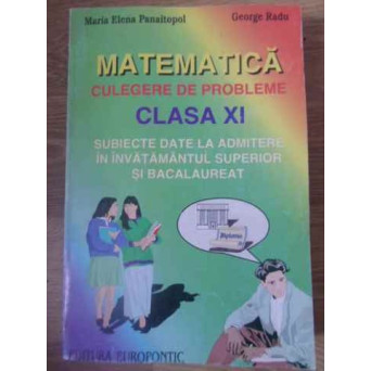 MATEMATICA CULEGERE DE PROBLEME CLASA XI