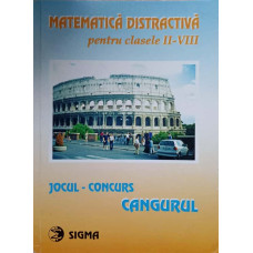 MATEMATICA DISTRACTIVA PENTRU CLASELE II-VIII