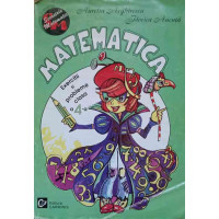 MATEMATICA. EXERCITII SI PROBLEME CLASA A IV-A MATEMATICA. EXERCITII SI PROBLEME CLASA A IV-A